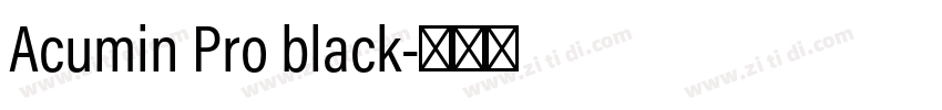 Acumin Pro black字体转换